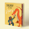 Daddy Is My Hero Personalised Book