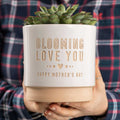 Blooming Love You Mother's Day Indoor Plant Pot